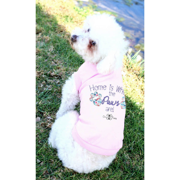 Matching Dog and Owner - Home is Where the Paws Are! - Dog Shirts & Hoodies - Dogs