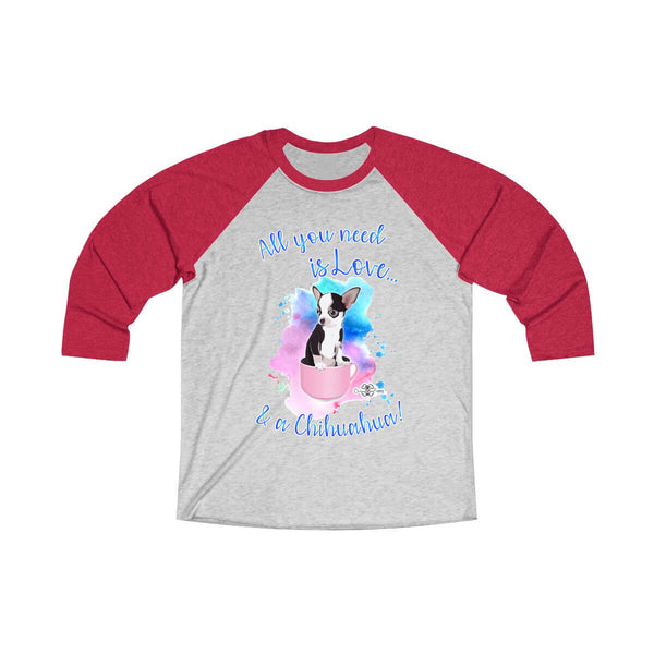 Matching Dog and Owner - All you need is Love & a Chihuahua - Men Raglans - Men