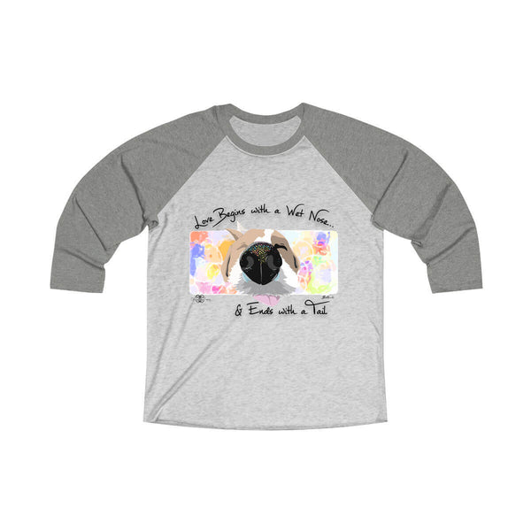 Matching Dog and Owner - Love Begins with a Wet Nose - Men Raglans - Men