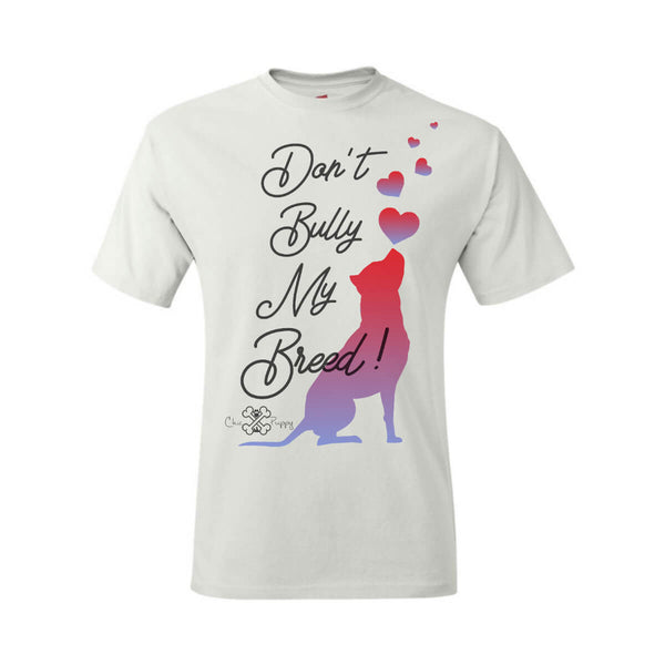 Matching Dog and Owner - Don't Bully My Breed! - Men Shirts - Men