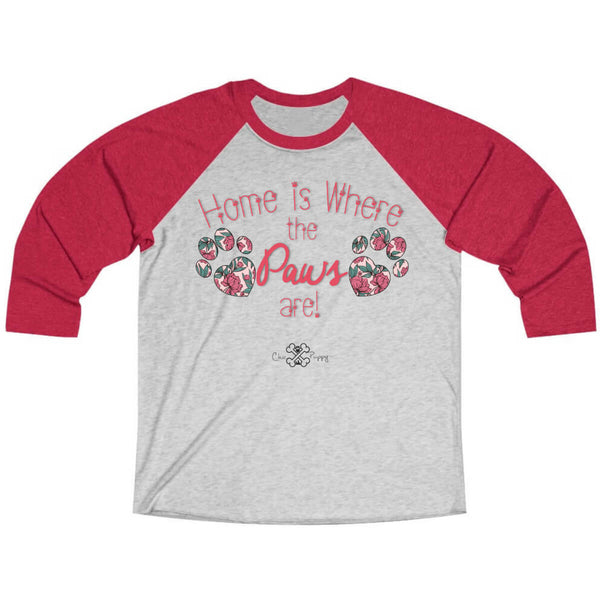 Matching Dog and Owner - Home is Where the Paws Are! - Men Raglans - Men